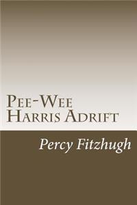 Pee-Wee Harris Adrift