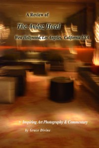 Review of The Andaz Hotel West Hollywood, Los Angeles, California USA