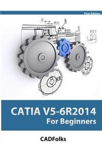 CATIA V5-6R2014 For Beginners