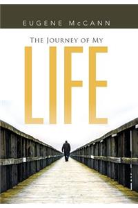 The Journey of My Life