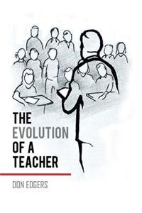 Evolution of a Teacher