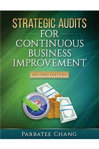 Strategic Audits for Continuous Business Improvement