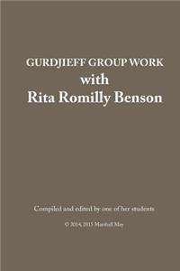 Gurdjieff Group Work with Rita Romilly Benson