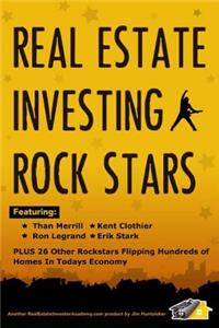 Real Estate Investing Rock Stars