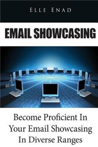 Email Showcasing