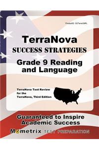 Terranova Success Strategies Grade 9 Reading and Language Study Guide: Terranova Test Review for the Terranova, Third Edition