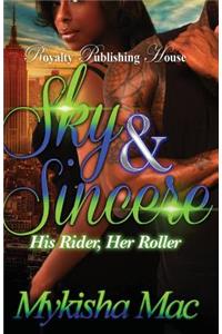 Sky and Sincere His Rider Her Roller