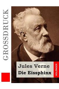 Die Eissphinx (Großdruck)