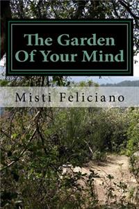 Garden Of Your Mind