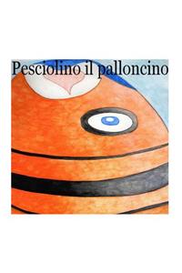 Pesciolino il palloncino