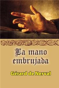 La mano embrujada