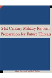 21st Century Military Reform