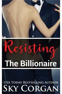 Resisting the Billionaire