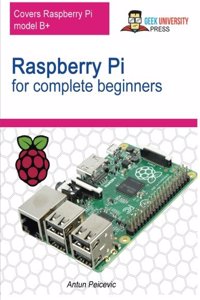 Raspberry Pi for Complete Beginners