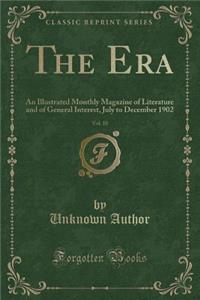 The Era, Vol. 10