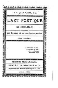 L'Art poétique de Boileau - Tome III