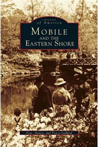 Mobile and the Eastern Shore