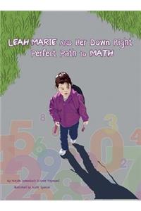 Leah Marie and Her Down Right Perfect Path to Math