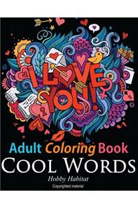 Adult Coloring Book: Cool Words