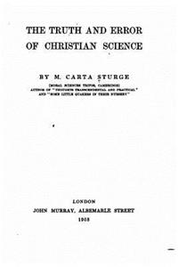 Truth and Error of Christian Science