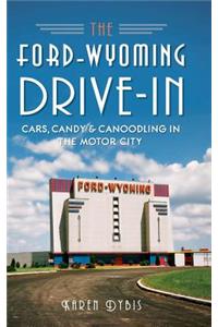 Ford-Wyoming Drive-In