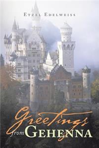 Greetings from Gehenna
