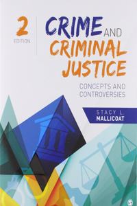 Bundle: Mallicoat: Crime and Criminal Justice, 2e (Paperback) + Grubb: Effective Communication in Criminal Justice (Paperback)