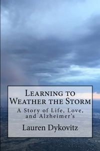 Learning to Weather the Storm