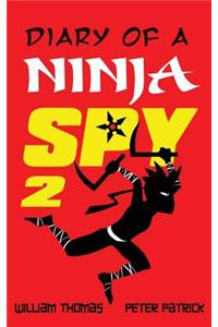 Diary of a Ninja Spy 2