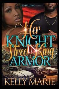 Her Knight In Street King Armor