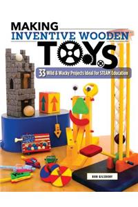 Making Inventive Wooden Toys