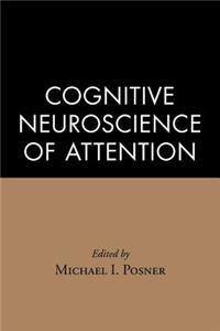 Cognitive Neuroscience of Attention