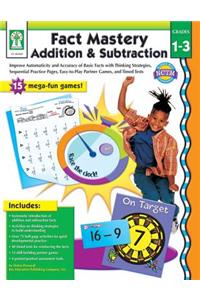 Fact Mastery: Addition & Subtraction, Grades 1 - 3