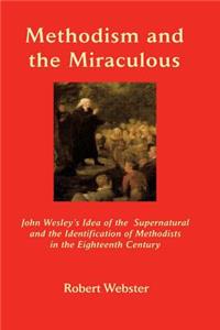 Methodism and the Miraculous