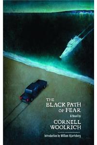 The Black Path of Fear
