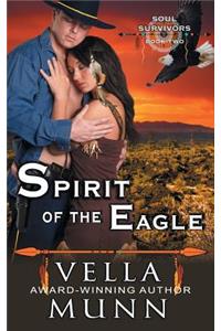 Spirit of the Eagle (The Soul Survivors Series, Book 2)