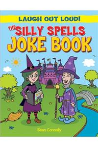 The Silly Spells Joke Book