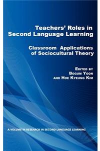 Teacher's Roles in Second Language Learning