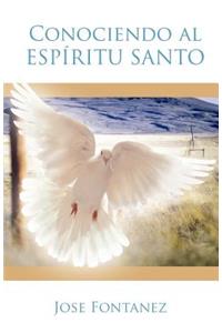 Conociendo Al Espiritu Santo