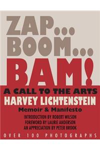 Zap...Boom...Bam! a Call to the Arts!