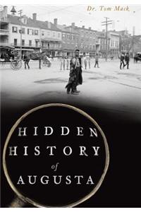 Hidden History of Augusta