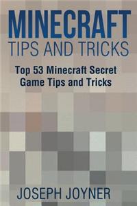 Minecraft Tips and Tricks: Top 53 Minecraft Secret Game Tips and Tricks