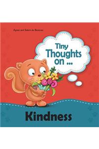 Tiny Thoughts on Kindness