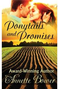 Ponytails and Promises