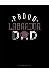 Proud Labrador Dad