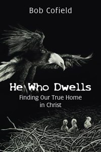 He Who Dwells