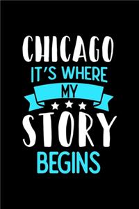 Notizbuch Chicago It's Where My Story Begins