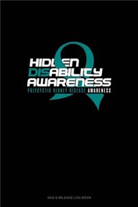 Hidden Disability Awareness - Polycystic Kidney Disease Awareness