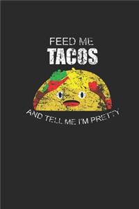 Feed Me Tacos