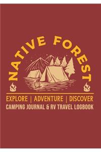 Native Forest Explore Adventure Discover Camping Journal & RV Travel Logbook